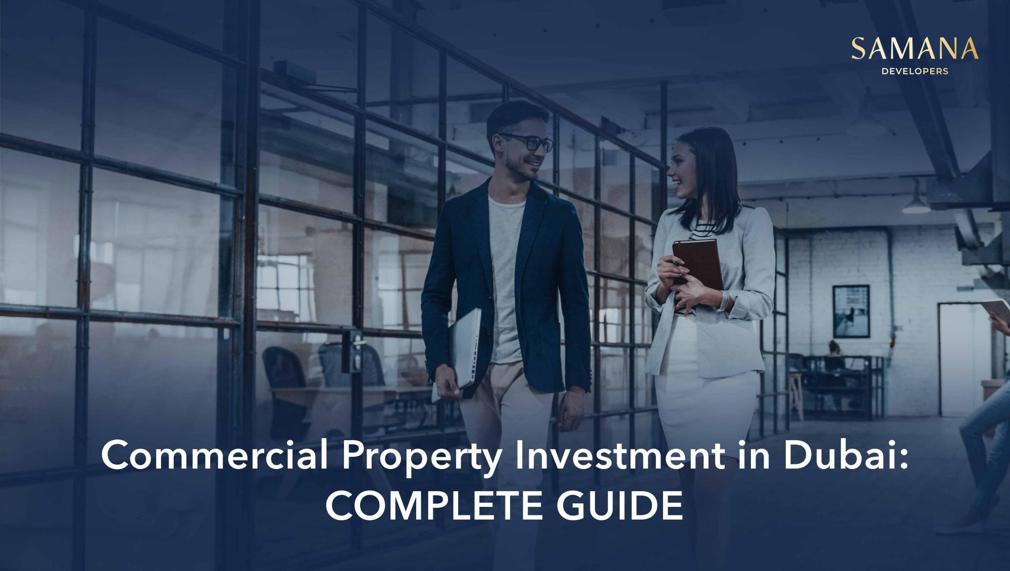 Commercial Property in Dubai: Complete Investor Guide