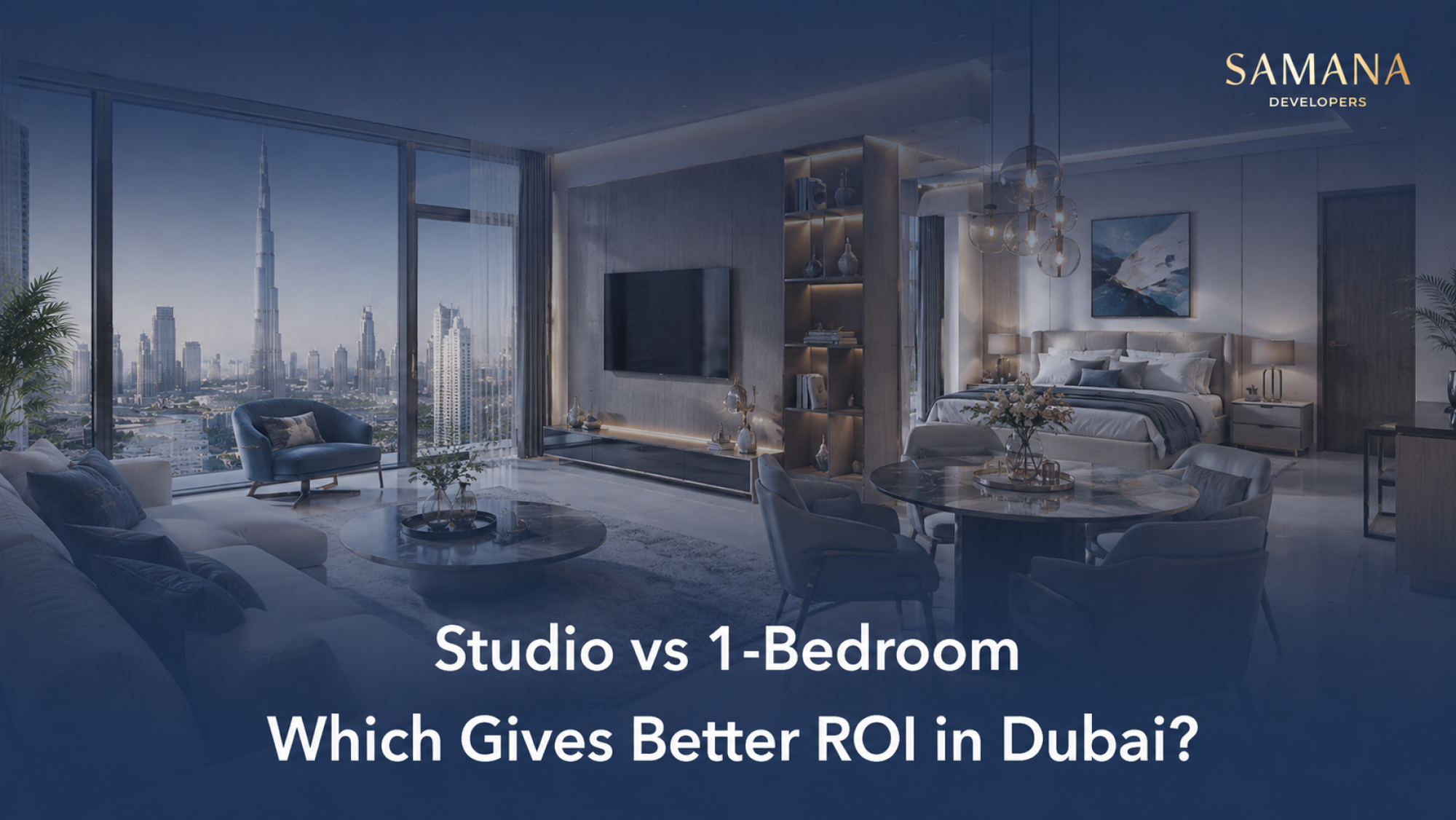 Studio vs 1-Bedroom Apartment: Which Gives Better ROI in Dubai?