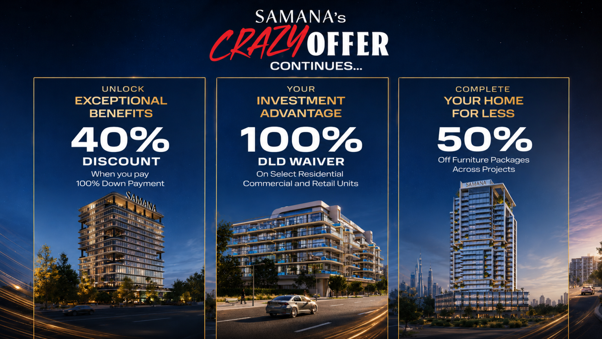SAMANA’s Crazy Offer: The Best Time to Invest in Dubai Property