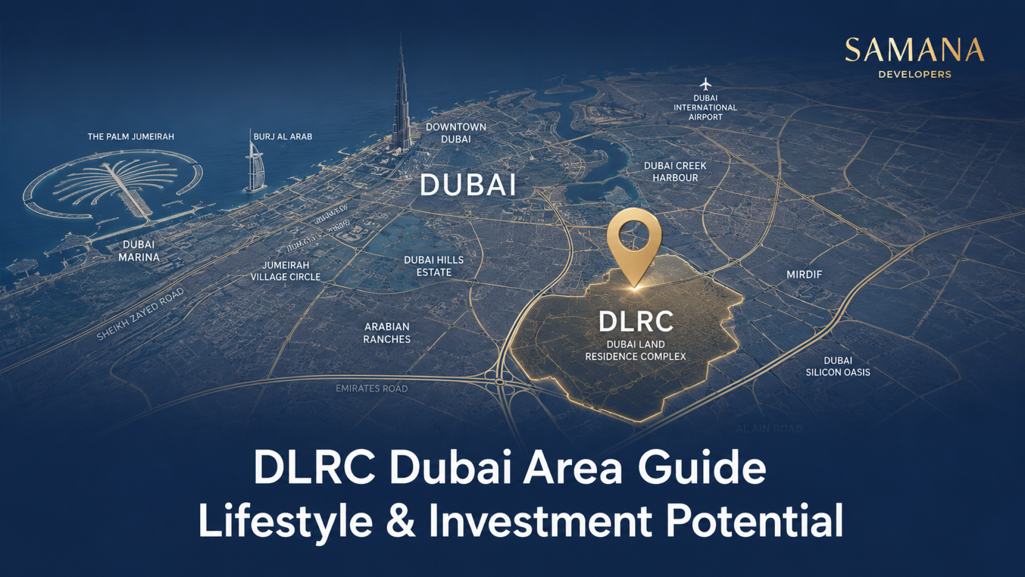 DLRC Dubai Area Guide: Lifestyle & Investment Potential