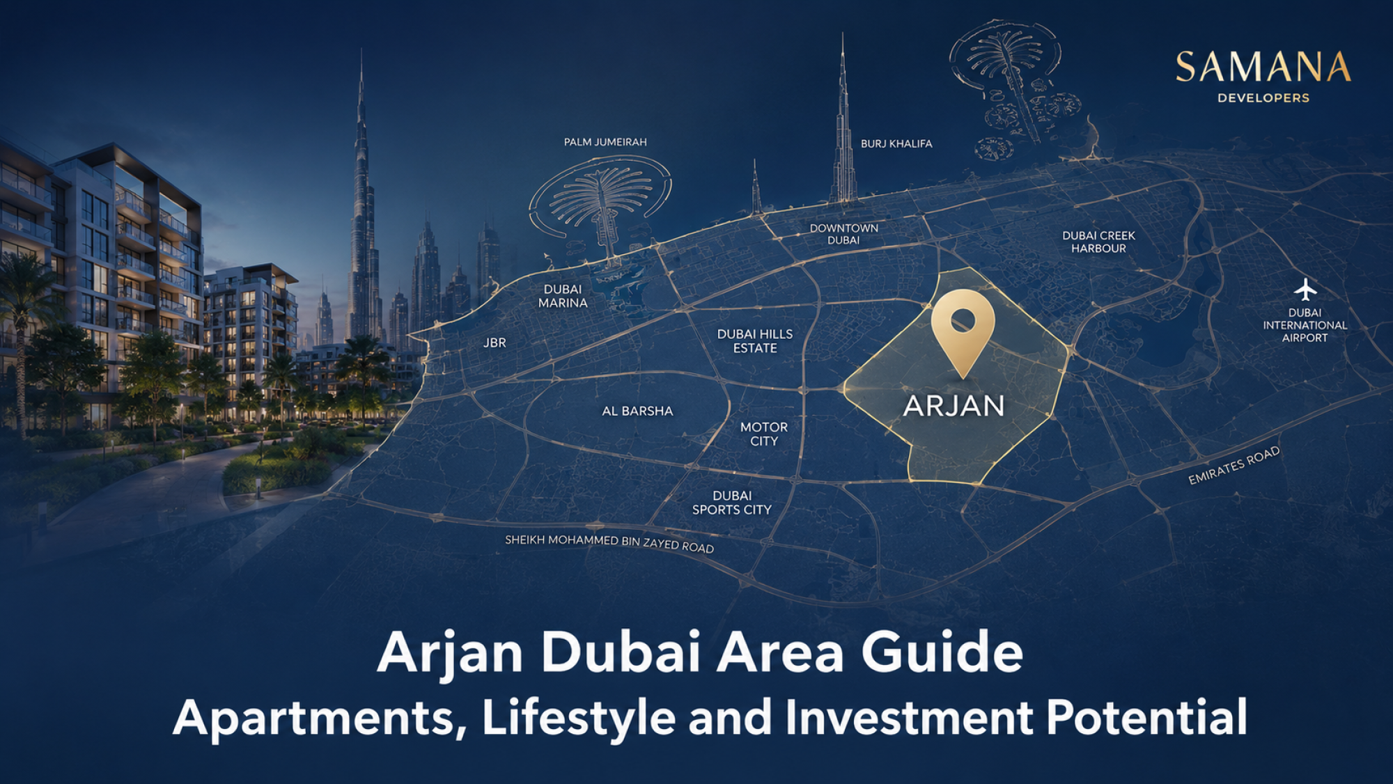 Arjan Dubai Complete Area Guide 2026