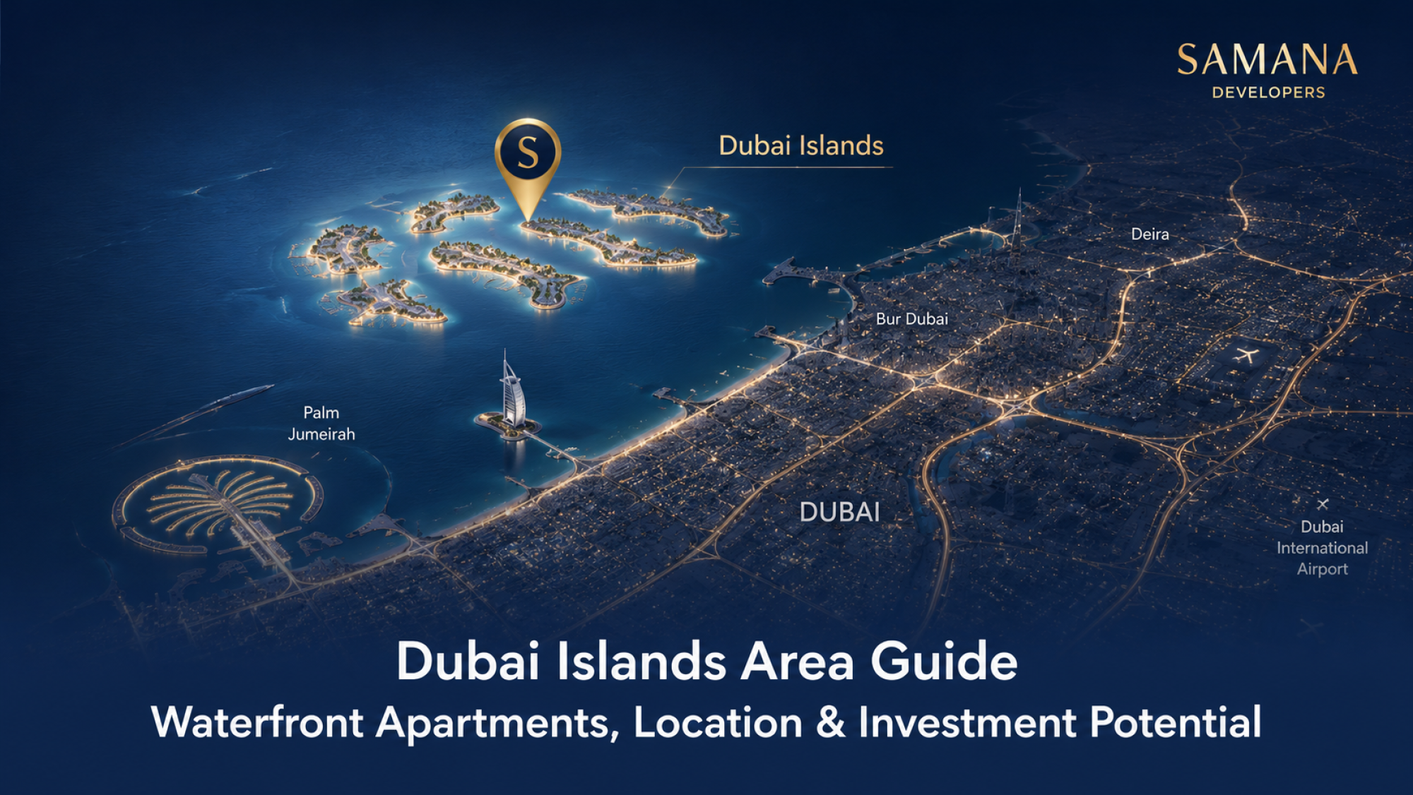 Dubai Islands Area Guide: Waterfront Apartments, Location & Investment Potential