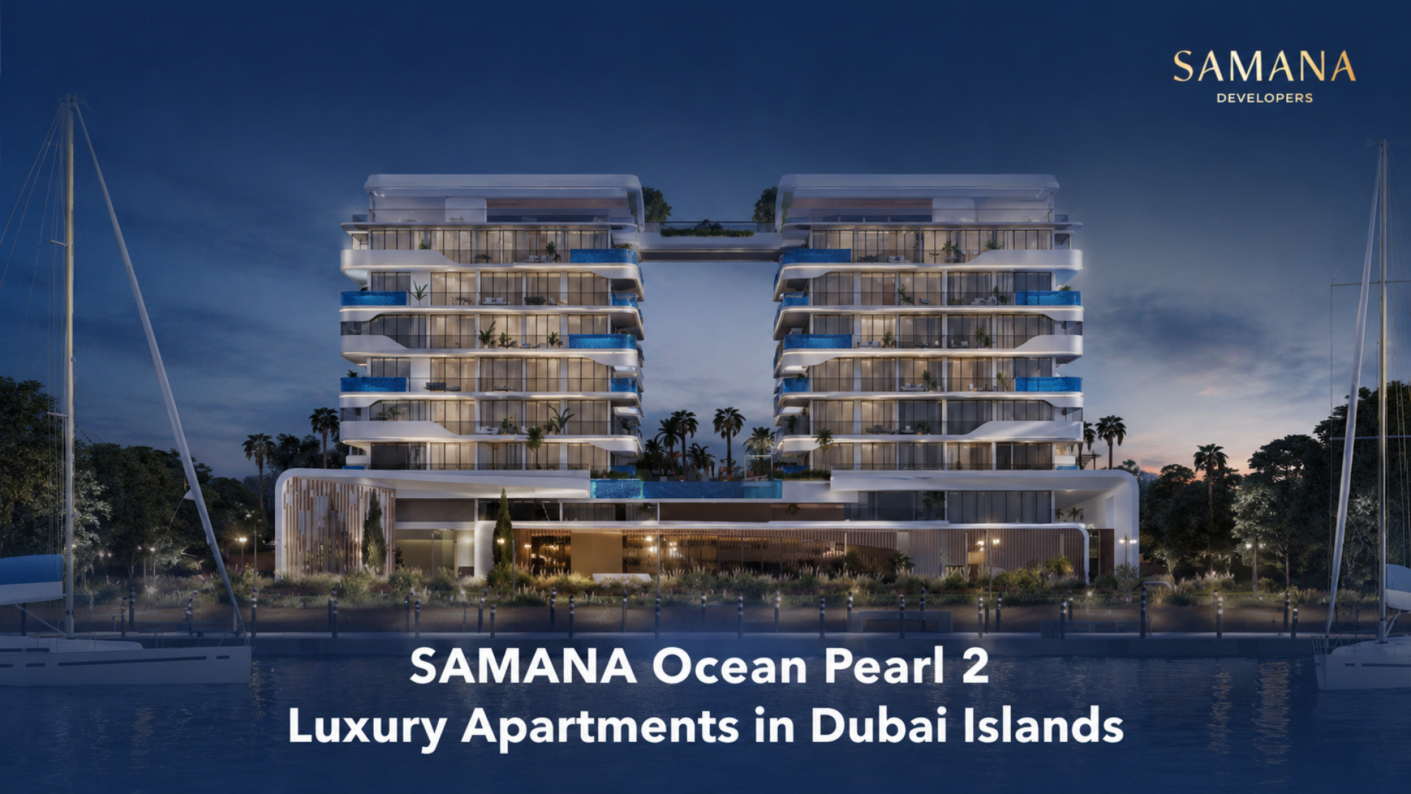 SAMANA Ocean Pearl 2: Luxury Apartments in Dubai Islands