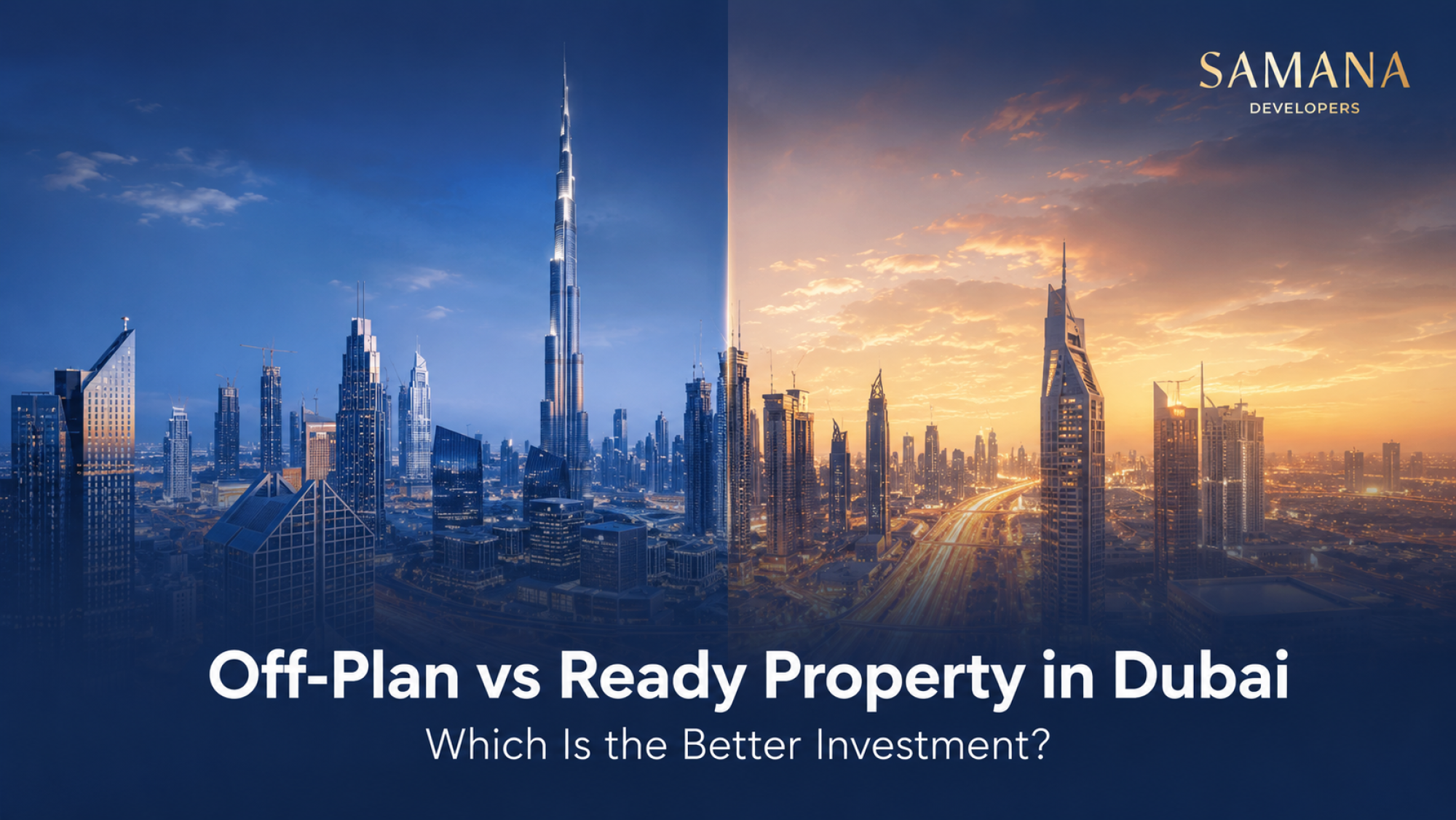 Off-Plan vs Ready Property in Dubai: Which Is the Better Investment?