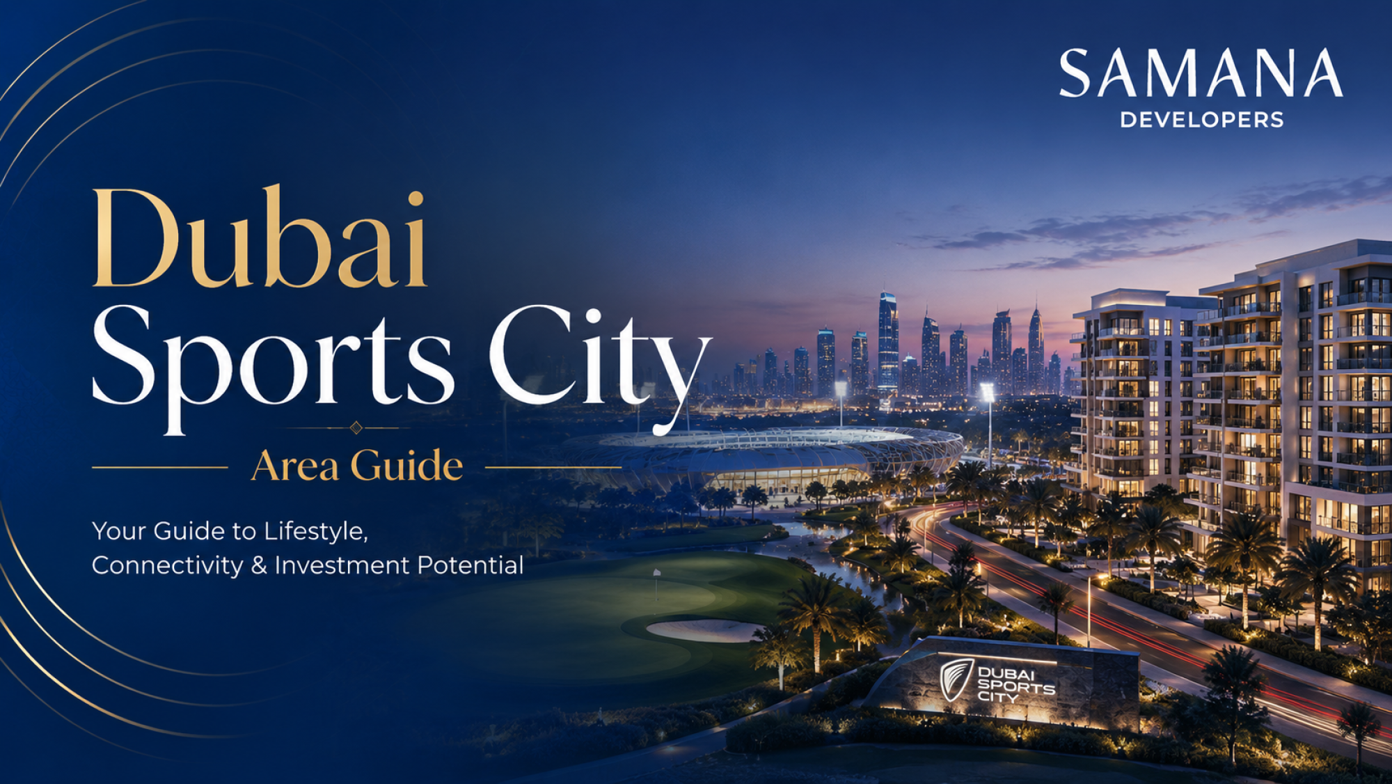 Dubai Sports City Area Guide