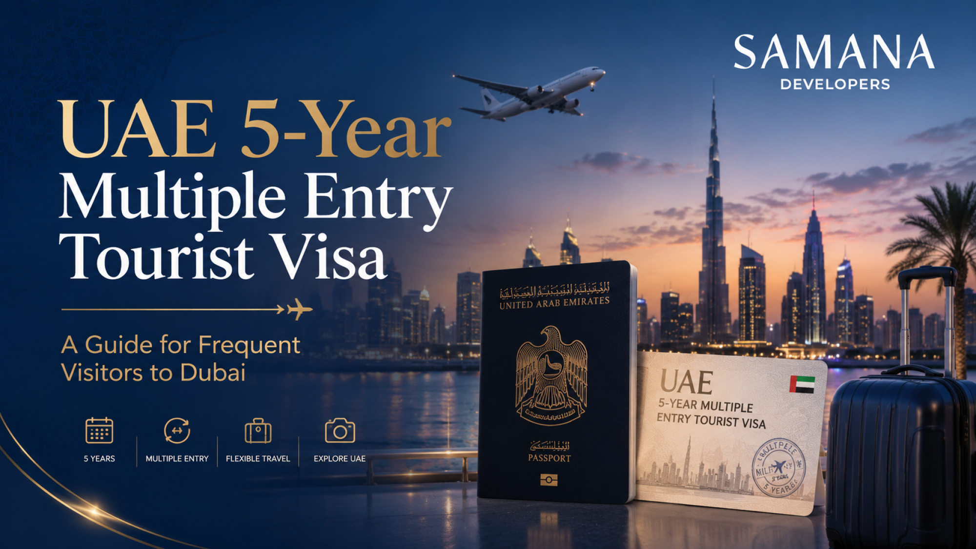UAE 5-Year Multiple Entry Tourist Visa: Cost and Requirements
