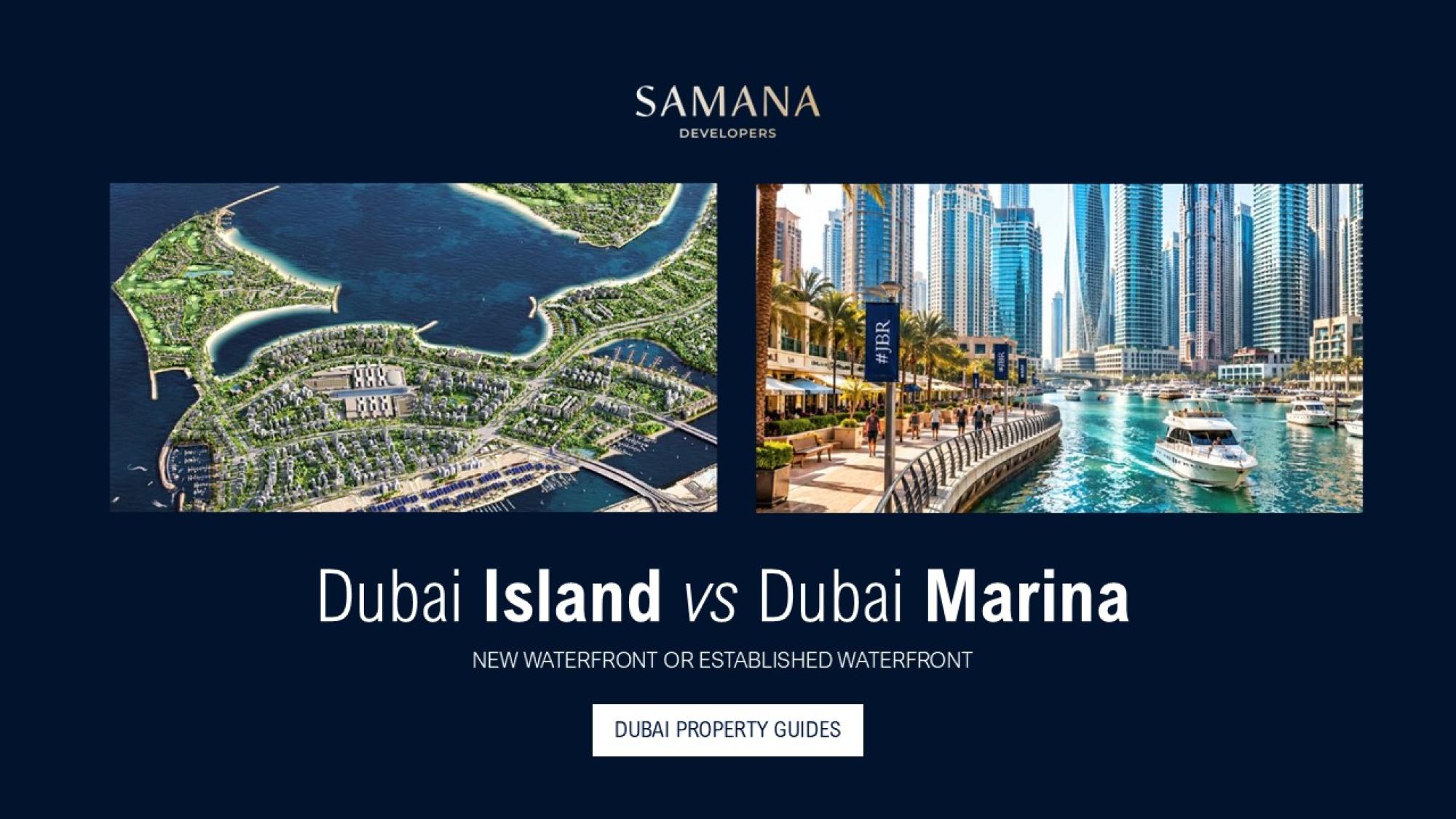 Dubai Islands vs Dubai Marina: New Waterfront or Established Waterfront?