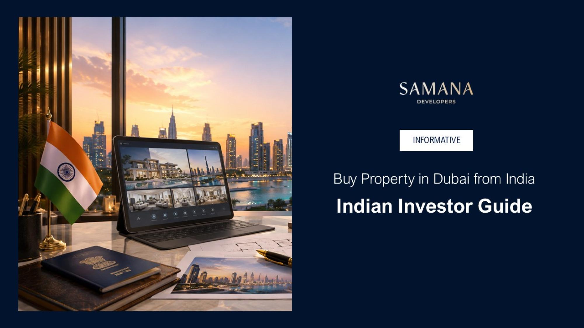 How to Buy Property in Dubai from India in 2026: NRI & Indian Investor Guide