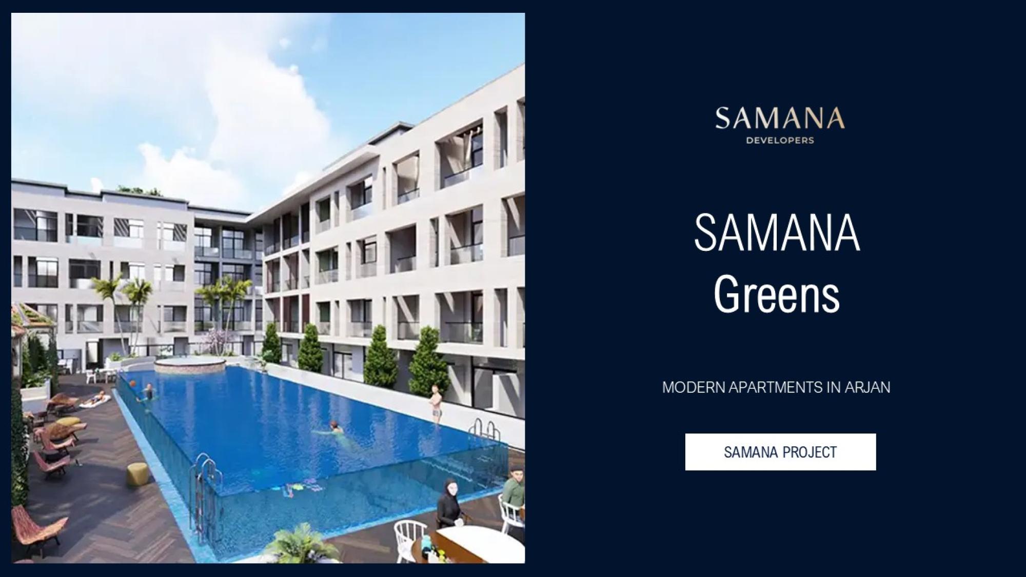 SAMANA Greens Arjan: Modern Apartments in Arjan