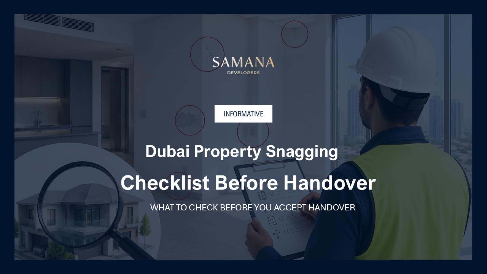Snagging in Dubai: What to Check Before You Accept Handover