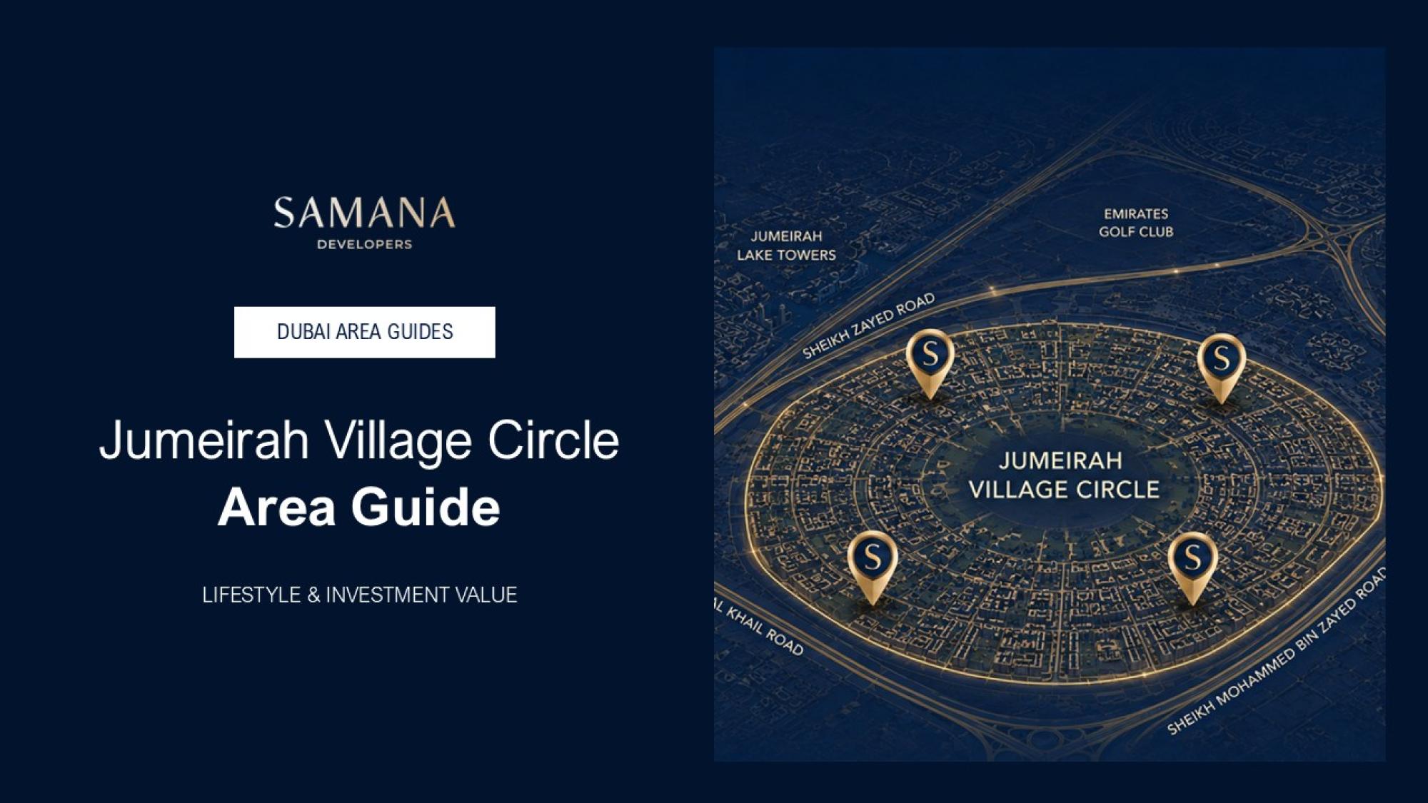 Jumeirah Village Circle Area Guide