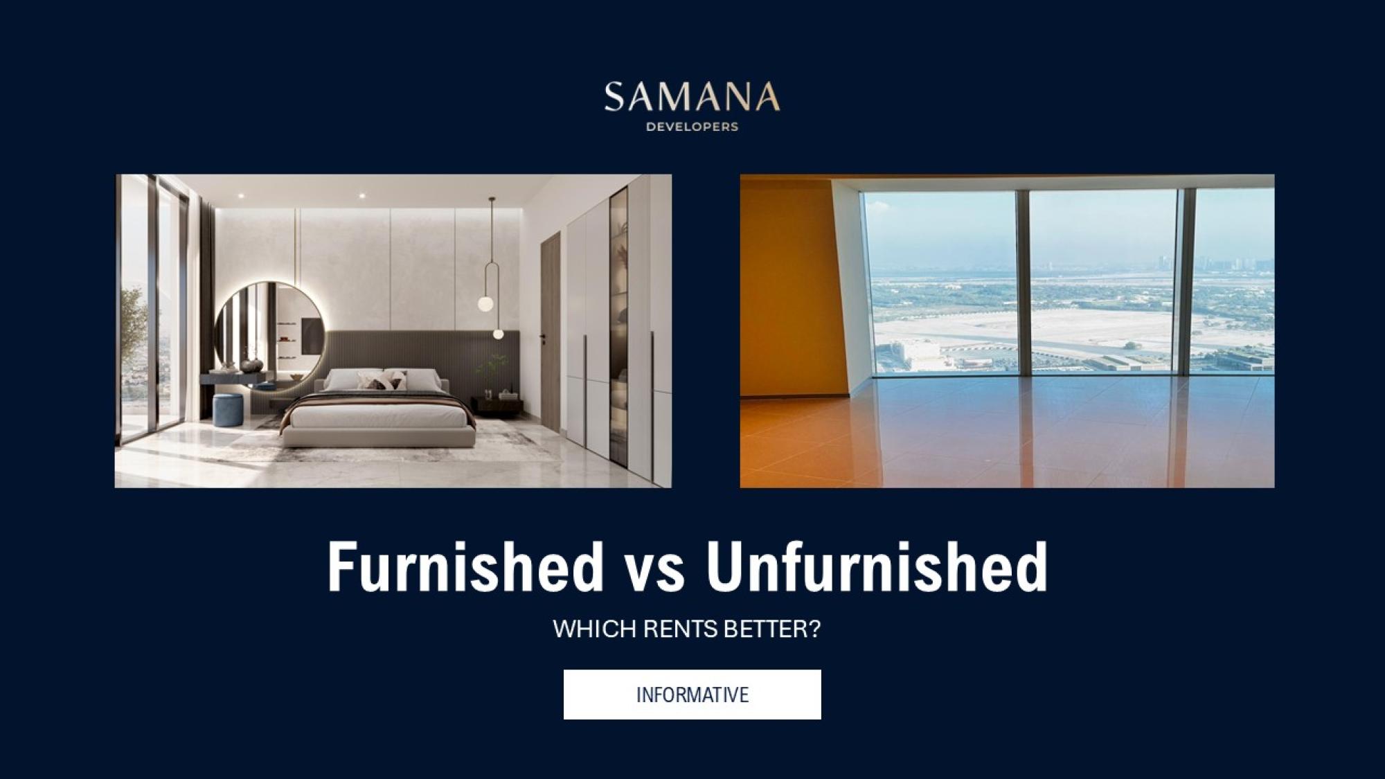 Furnished vs Unfurnished Property in Dubai - Which Rents Better?